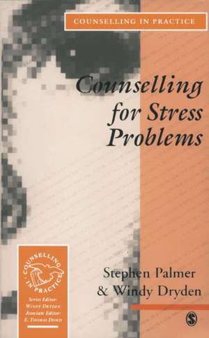 Counselling for Stress Problems de Stephen Palmer