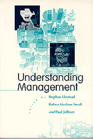 Understanding Management de Stephen Andrew Linstead