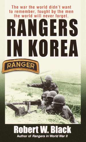 Rangers in Korea de Robert W Black