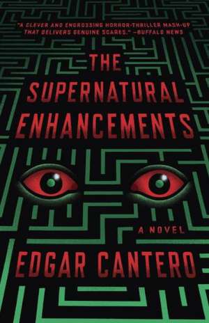 The Supernatural Enhancements de Edgar Cantero