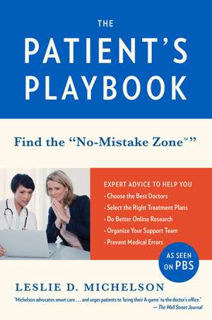 The Patient's Playbook de Leslie D. Michelson