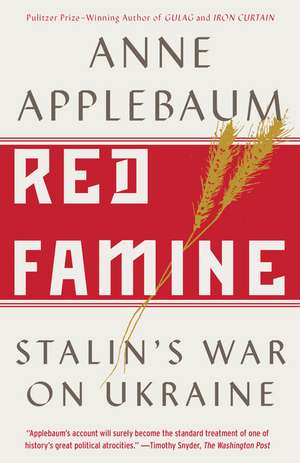 Red Famine de Anne Applebaum