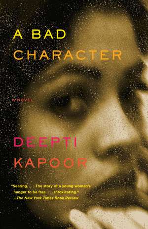 A Bad Character de Deepti Kapoor