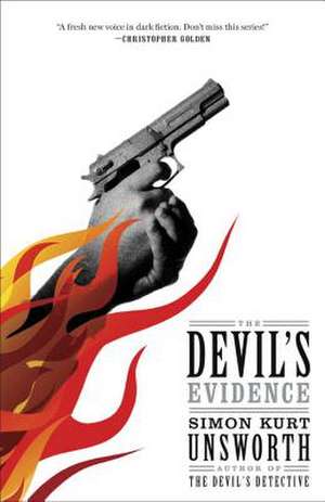 The Devil's Evidence de Simon Kurt Unsworth