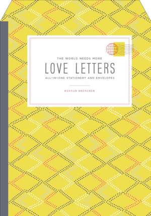 The World Needs More Love Letters All-In-One Stationery and Envelopes de Hannah Brencher