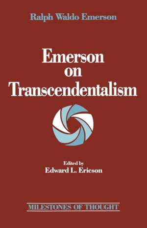 Emerson on Transcendentalism de Ralph Waldo Emerson