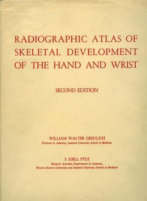 Radiographic Atlas of Skeletal Development of the Hand and Wrist de William Greulich