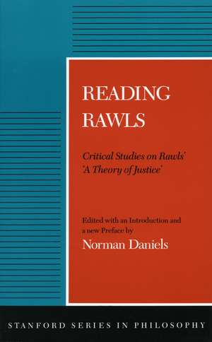 Reading Rawls: Critical Studies on Rawls’ ‘A Theory of Justice’ de Norman Daniels