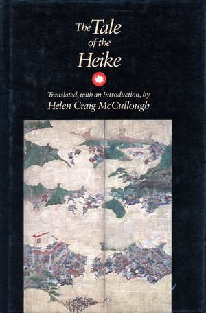 The Tale of the Heike de Helen McCullough