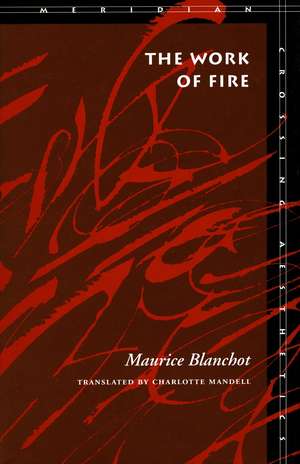 The Work of Fire de Maurice Blanchot