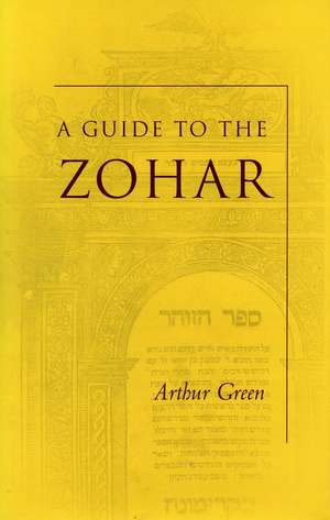 A Guide to the Zohar de Arthur Green