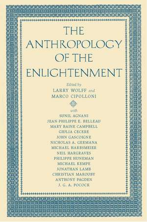 The Anthropology of the Enlightenment de Larry Wolff