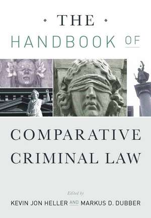 The Handbook of Comparative Criminal Law de Kevin Heller