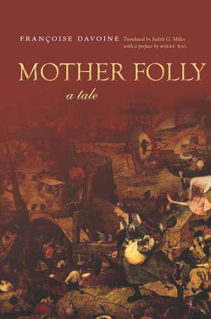 Mother Folly: A Tale de Françoise Davoine