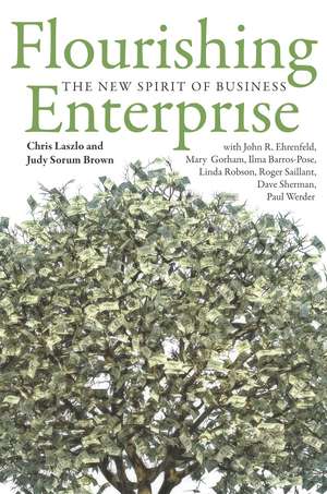 Flourishing Enterprise – The New Spirit of Business de Chris Laszlo