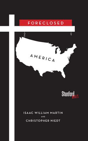 Foreclosed America de Isaac Martin