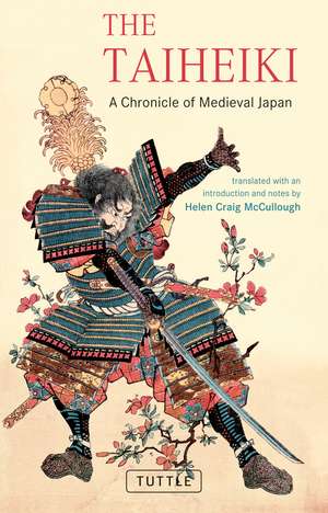 The Taiheiki: A Chronicle of Medieval Japan - Translated With an Introduction and Notes de Helen Craig McCullough