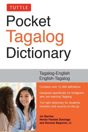 Tuttle Pocket Tagalog Dictionary: Tagalog-English / English-Tagalog de Joi Barrios, Ph.D