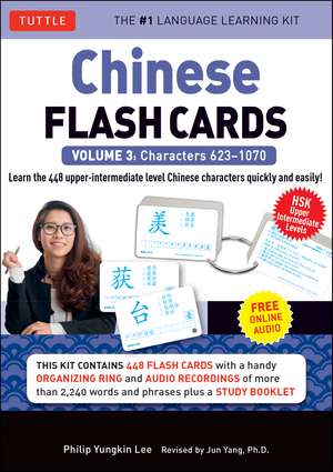 Chinese Flash Cards Kit Volume 3: HSK Upper Intermediate Level (Online Audio Included) de Philip Yungkin Lee