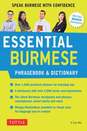 Essential Burmese Phrasebook & Dictionary: Speak Burmese with Confidence de A Zun Mo