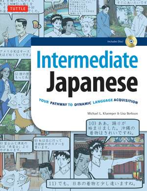 Intermediate Japanese: Your Pathway to Dynamic Language Acquisition (Audio Included) de Michael L. Kluemper