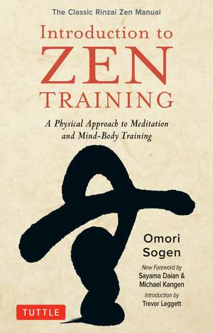 Introduction to Zen Training: A Physical Approach to Meditation and Mind-Body Training (The Classic Rinzai Zen Manual) de Omori Sogen