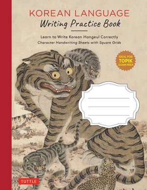 Korean Language Writing Practice Book: Learn to Write Korean Hangul Correctly (Character Handwriting Notebook Sheets with Square Grids) de Tuttle Studio