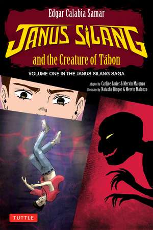 Janus Silang and the Creature of Tabon: Volume One in the Janus Silang Saga de Edgar Calabia Samar