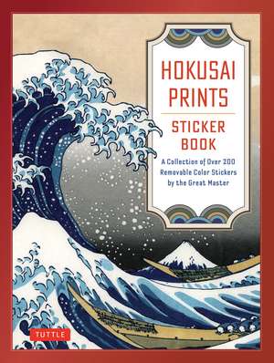 Hokusai Prints Sticker Book: A Collection of Over 160 Removable Color Stickers by the Great Master de Katsushika Hokusai