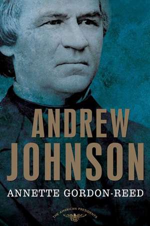 Andrew Johnson de Annette Gordon-Reed