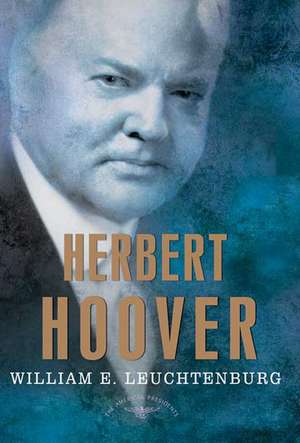 Herbert Hoover de William E. Leuchtenburg