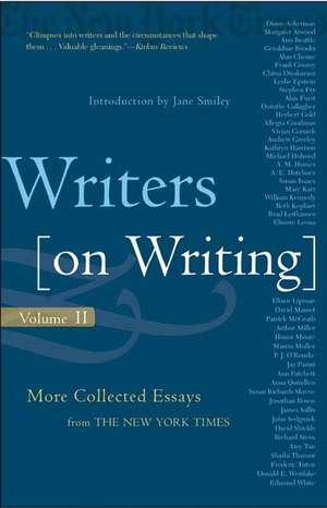 Writers on Writing: More Collected Essays from the New York Times de Jane Smiley