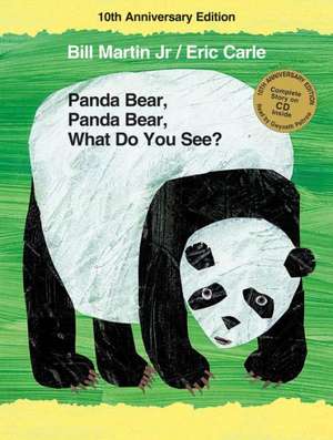 Panda Bear, Panda Bear, What Do You See? 10th Anniversary Edition de Paul R. Martin