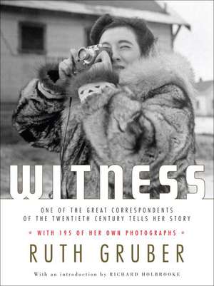 Witness de Ruth Gruber