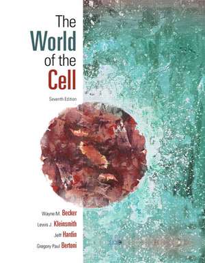 The World of the Cell: United States Edition de Wayne M. Becker