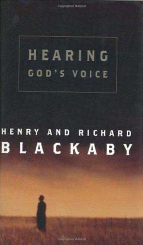 Hearing God's Voice de Henry T. Blackaby