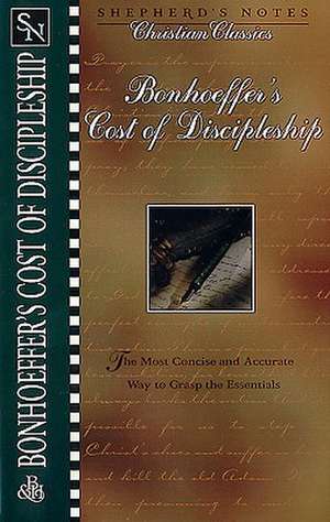 Bonhoeffer's the Cost of Discipleship de Rodney Combs