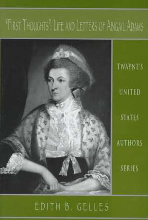 United States Authors Series: Abigail Adams de Edith Belle Gelles