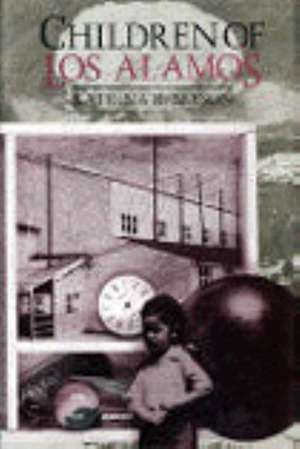 Oral History Series: An Oral History of the Town Where the Atomic Bomb Began de Katrina Mason