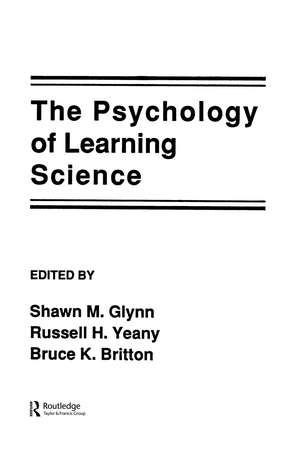 The Psychology of Learning Science de Shawn M. Glynn