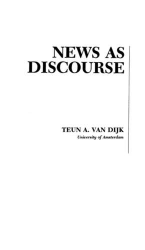 News As Discourse de Teun A. Van Dijk