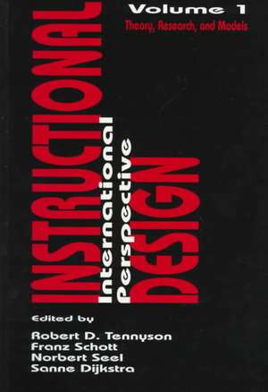 Instructional Design: International Perspectives I: Volume I: Theory, Research, and Models:volume Ii: Solving Instructional Design Problems de Sanne Dijkstra