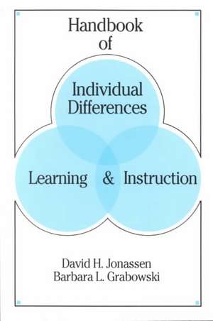 Handbook of Individual Differences, Learning, and Instruction de David H. Jonassen