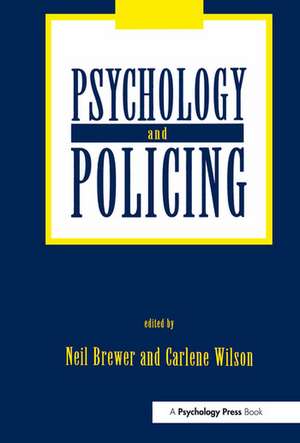 Psychology and Policing de Neil Brewer