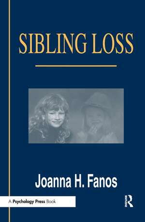 Sibling Loss de Joanna H. Fanos