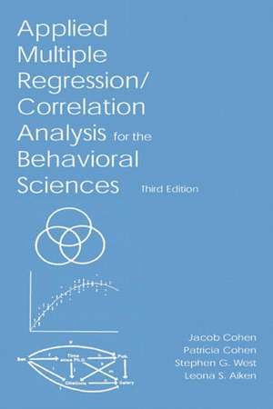 Applied Multiple Regression/Correlation Analysis for the Behavioral Sciences de Jacob Cohen