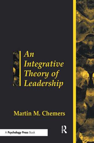 An Integrative Theory of Leadership de Martin Chemers