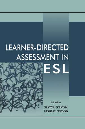 Learner-directed Assessment in Esl de Glayol V. Ekbatani