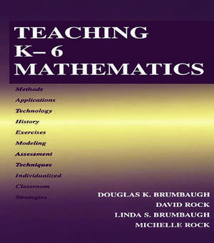 Teaching K-6 Mathematics de Douglas K. Brumbaugh