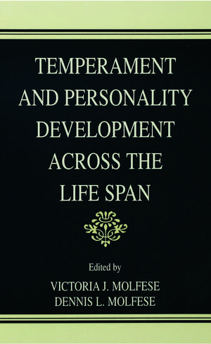 Temperament and Personality Development Across the Life Span de Victoria J. Molfese